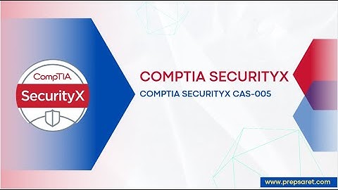 Prepsaret CompTIA SecurityX Practice Questions – Part 5