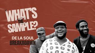 De La Soul - Breakadawn (What's The Sample) #whatsthesample