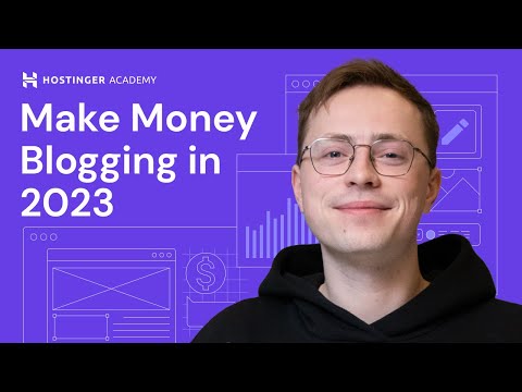 How to Make Money Blogging in 2023 | The Proven Strategy for Success