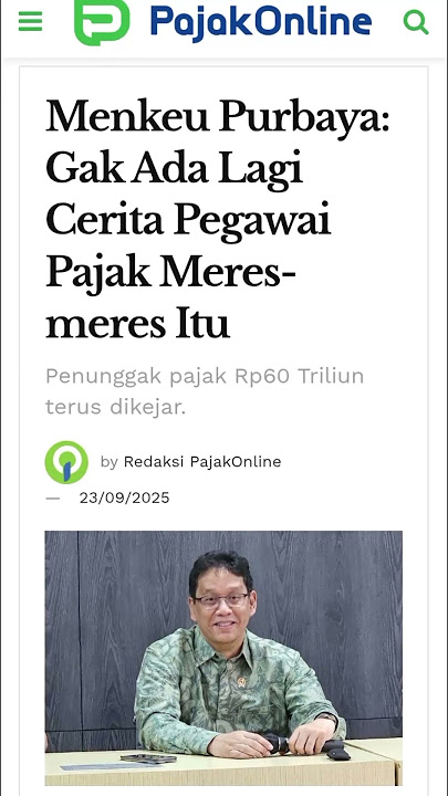 Menkeu Purbaya: Gak Ada Lagi Cerita Pegawai Pajak Meres-meres itu.#djp #pajak