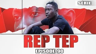 Rep Tep - Episode 90 - (MBR)