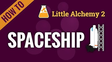 How to make a SPACESHIP in Little Alchemy 2