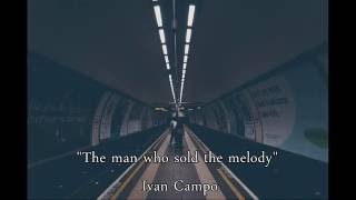 The man who sold the melody - Ivan Campo