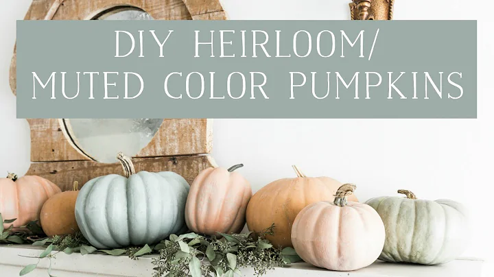 Create Stunning Heirloom-Like Pumpkins with Muted Colors