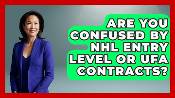 Are You Confused By NHL Entry Level Or UFA Contracts? - Puck Stats Central