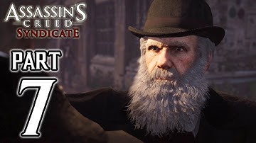 Assassin’s Creed Syndicate - Walkthrough PART 7 (PS4) Gameplay @ 1080p HD ✔