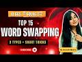 Top 15 Word Swapping |  Word Swap for bank exams | Word swapping tricks | 3 types | IBPS | SSC 2026