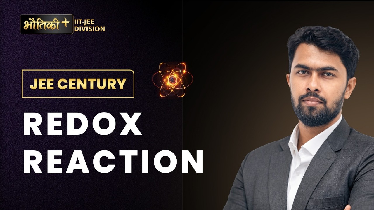 Redox Reaction | Chemistry | JEE Century | JEE 2026 | Rupesh Shukla Sir | Bhautiki Plus
