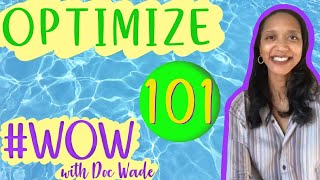 Optimize 101 - Just a Minute | #WOW