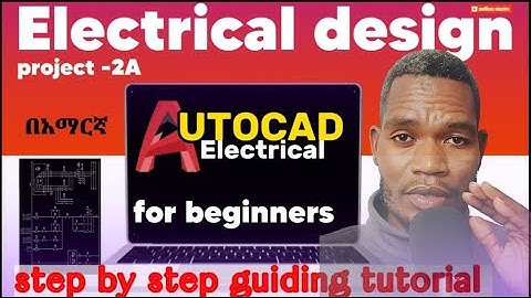 AutoCAD Electrical Tutorial for Beginners| star Delta motor power control circuit
