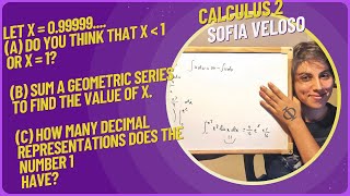 11.2.49 Let x=0.99999… a) Do you think that x≤1 or x=1 b) Sum a geometric series to find the value