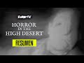 Horror in the high desert resumen zombyte