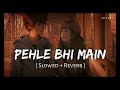 SAD SLOW AND REVERB LOFI 🥀 🥺 🩹//ALONE NIGHT SAD SLOW AND REVERB LOFI 🥀🎶🥺🩹// MASHUP LOFI MIX 💔😞