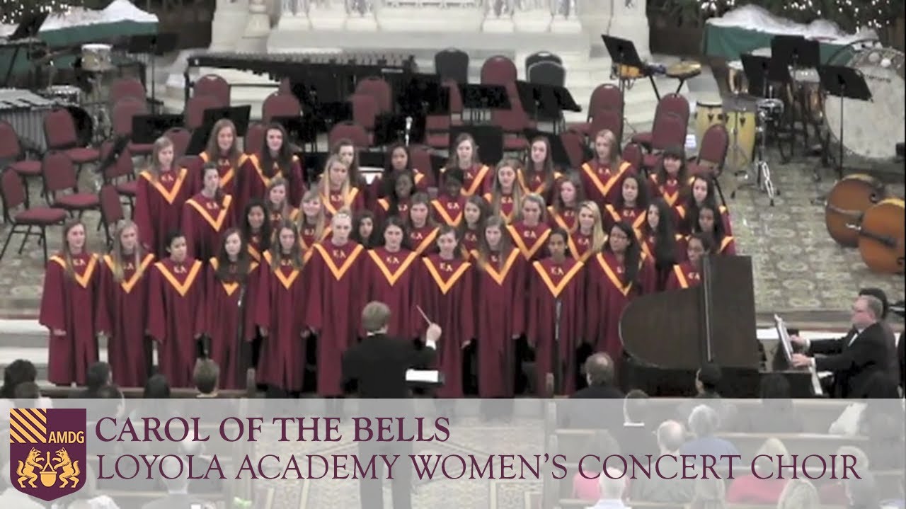 Carol of the Bells - Loyola Academy Women's Concert Choir - YouTube