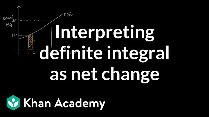 Interpreting definite integral as net change | AP Calculus AB | Khan Academy
