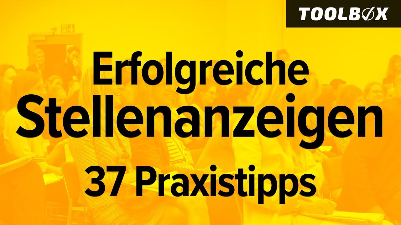 New Erfolgsgeheimnisse erfolgreicher Stellenanzeigen - 37 Praxistipps