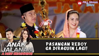 CANTIK, GANTENG, PINTER! REVA BOY BERHAK MENANG | ANAK JALANAN A NEW BEGINING | EPS 46 (1/5)