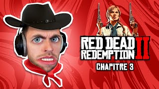 Red Dead Redemption 2 Chapitre 3 Lets Play