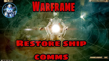 Restore ship comms in WARFRAME - Easy method!