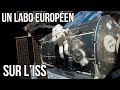 🚀 STS-122 et le laboratoire européen de l'ISS