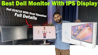 DELL S Series 24-inch FHD IPS Panel with Built-In Dual Speakers | Best PC Monitor | (S2421H/S2421HM)