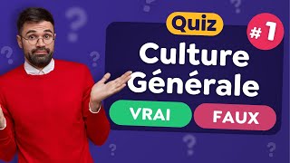 Quiz VRAI ou FAUX #1 : 25 Questions de Culture G screenshot 2