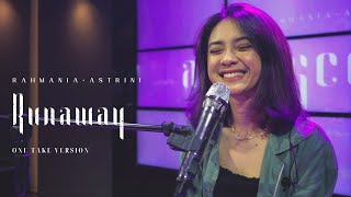 Rahmania Astrini - Runaway (One Take Version)