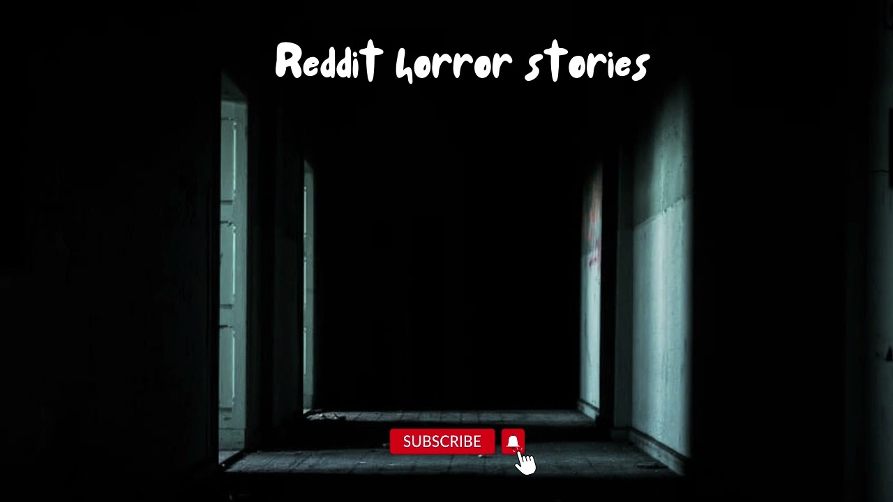 Reddit Horror stories - 3AM Sleepless Nights 