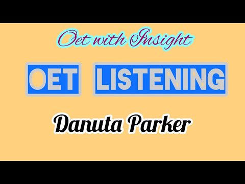 Oet Listening test|Test 1|Danuta Parker|