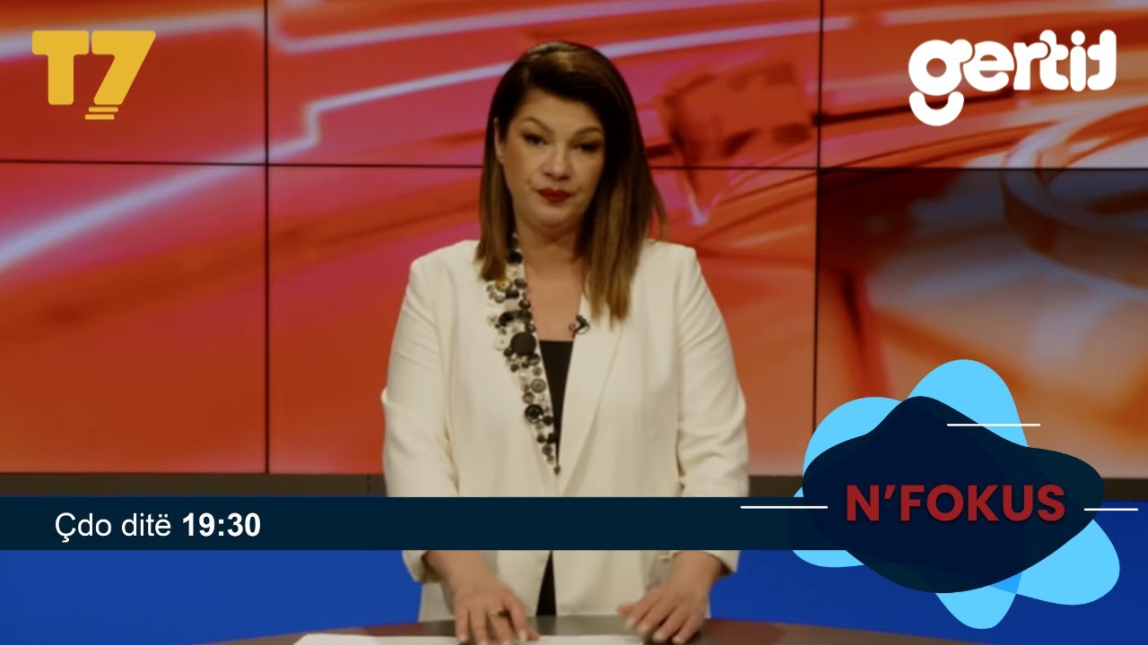 Lajmet e orës 19-30, 24.11.2025 | N'FOKUS | T7

Facebook: https://www.facebook.com/televizioni7
Instagram: https://www.instagram.com/televizioni7
Web: https://www.televizioni7.com

© & ℗ Gertit GmbH. All rights reserved.

#T7 #Gertit