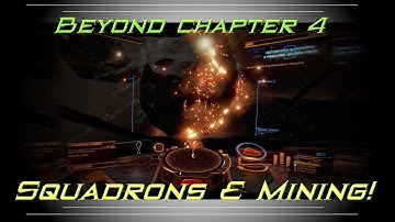 Beyond Chapter 4 Squadrons - Mining 💪 Elite Dangerous HOT TEA!
