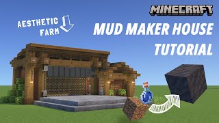 Minecraft Mud Maker House Tutorial [Aesthetic Farm] [Java/Bedrock Edition] [1440p HD]