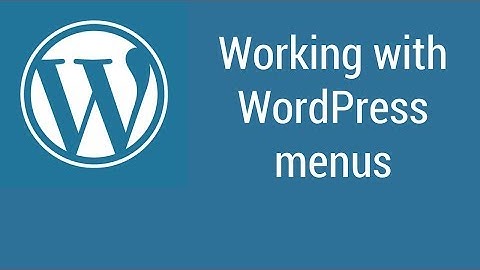 Working with WordPress menus