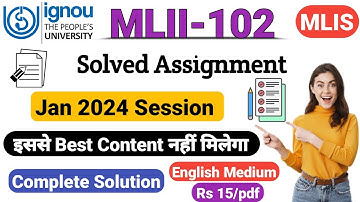 MLII 102 Solved assignment 2023-24 || IGNOU Mlii-102 solved Assignment July 2023-24 session || MLIS