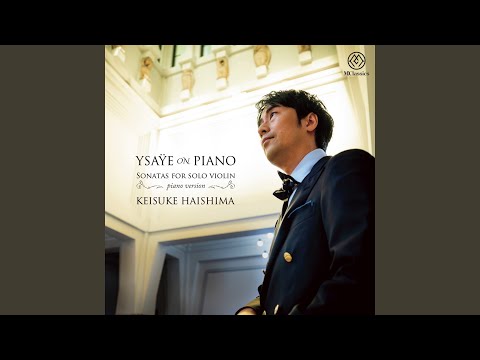 Regardez Ysaÿe: Sonata No. 1 in G minor Op. 27 No. 1 (arr. Kohei Owaki) - III. Allegretto poco Scherzoso sur YouTube