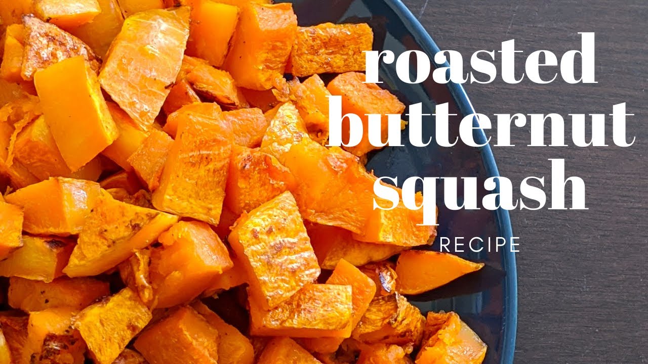 Simple Crispy Roasted Butternut Squash Recipe YouTube