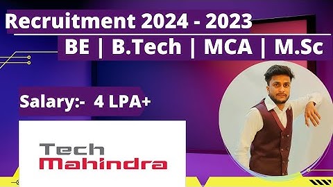 Tech Mahindra Off Campus Drive For 2024 2023 Batch | IT Company Jobs | Salary: 4LPA+