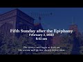 Fifth Sunday after the Epiphany | 8:45 AM