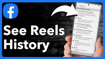 How To See Reels History On Facebook