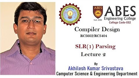 SLR(1) Parsing - Lecture 2 of 5