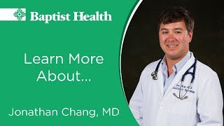 Get to know Dr. Jonathan Chang, OB/GYN with Baptist Health Medical Center-North Little Rock
