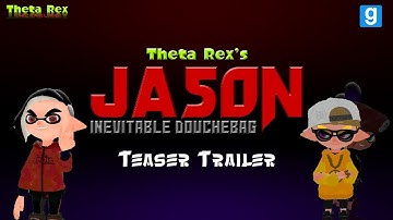 Jason: Inevitable Douchebag (Teaser Trailer) [Splatoon GMOD Animation]