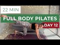 22 Min New Year Pilates Full Body Workout at Home | Day 12 | No Equipment