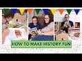 How to Make Homeschool History Fun | Homeschool Show & Tell Series