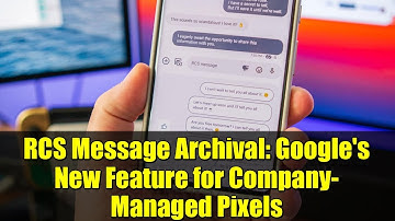 RCS Message Archival: Google