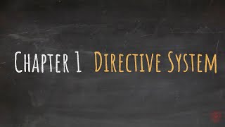 DM Chapter 1-1: The Directive System