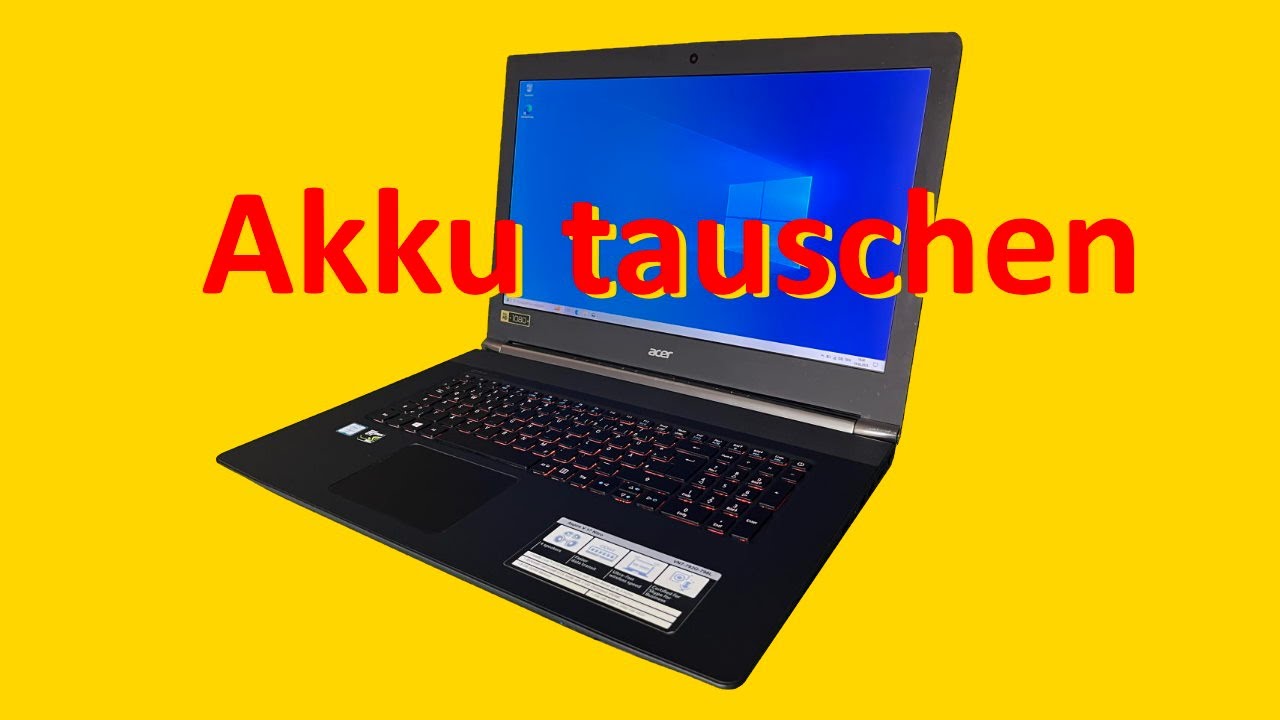 Acer Sie Sollten Den Akku Austauschen Windows 7 Acer Aspire V17 Nitro VN7-792G Akku tauschen / wechseln Anleitung - YouTube