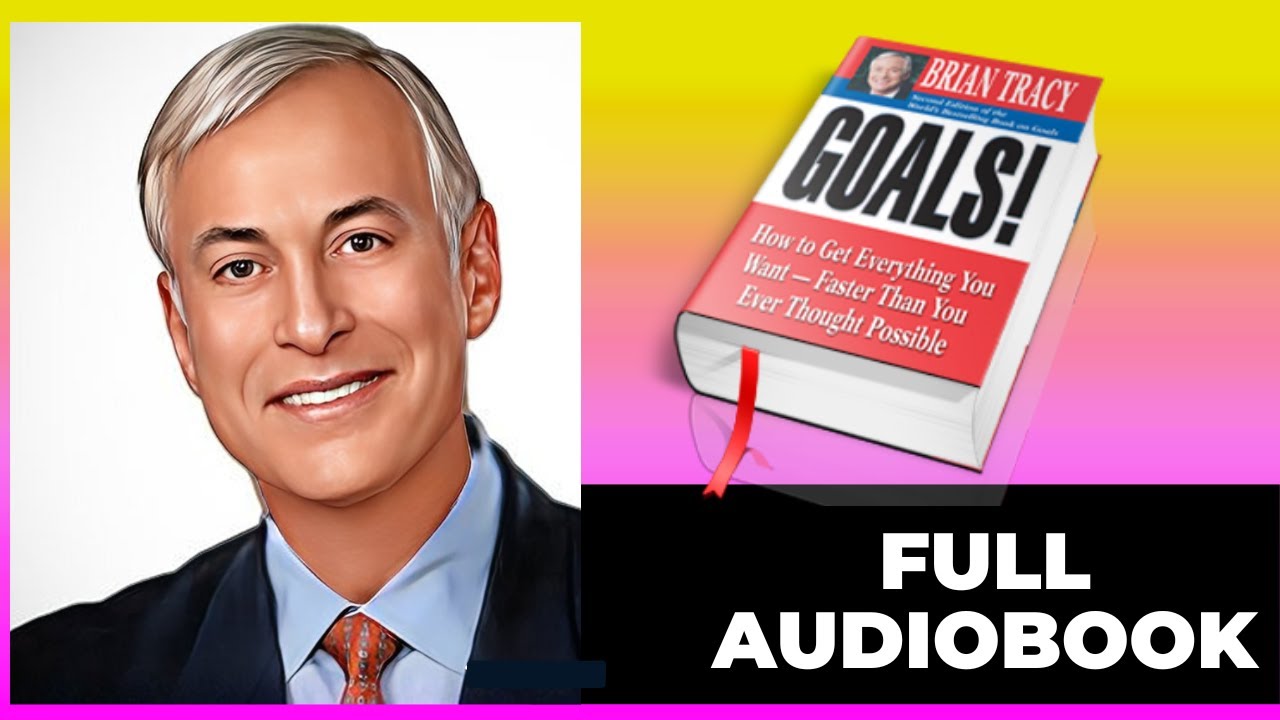 Brian Tracy Goals! How to Get Everything You Want Faster Than You Ever Brian Tracy Goals! How to Get Everything You Want Faster Than You Ever