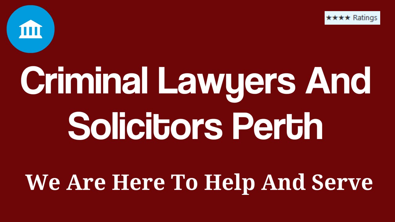 Criminal Lawyers And Solicitors Perth WA Legal Lawyer Call us YouTube