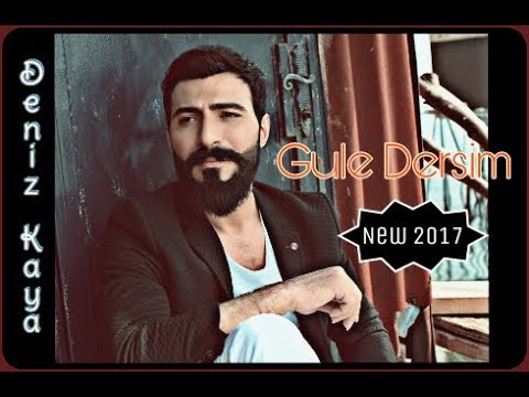 Deniz Kaya - Gule Dersim 2017 hd klip